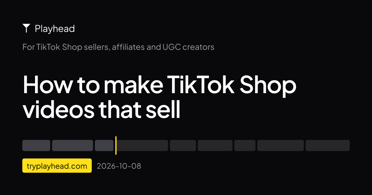 The cover of the article: How to make TikTok Shop videos that sell