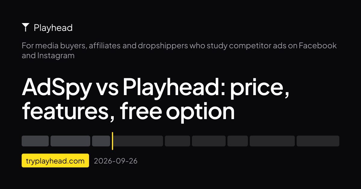 The cover of the article: AdSpy vs Playhead: price, features, free option