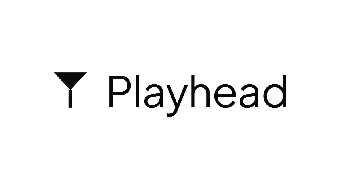 Playhead — is live